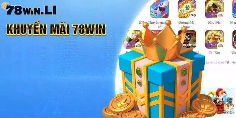 Khuyến mãi 78Win tặng 100% giá trị lần nạp đầu