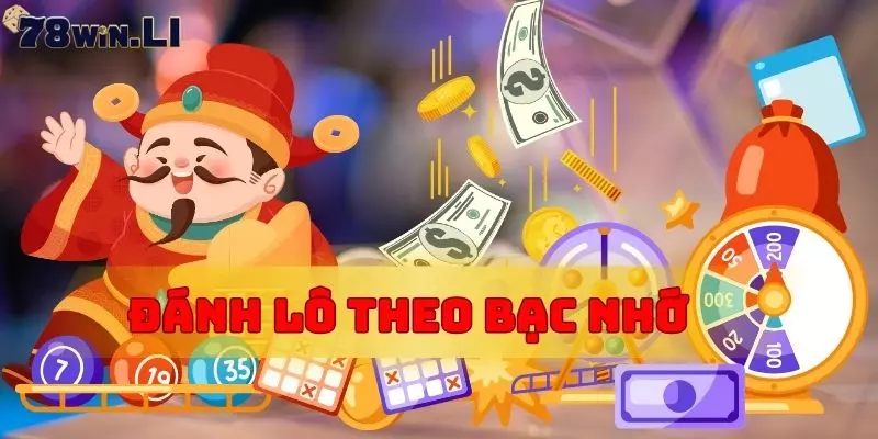 Đánh lô theo bạc nhớ